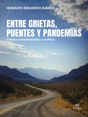 cover image of Entre grietas, puentes y pandemias